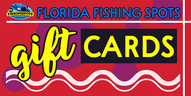 Florida Fishing Spots Gift Cards